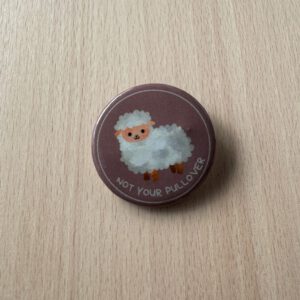 Button - Schaf - Not Your Pullover